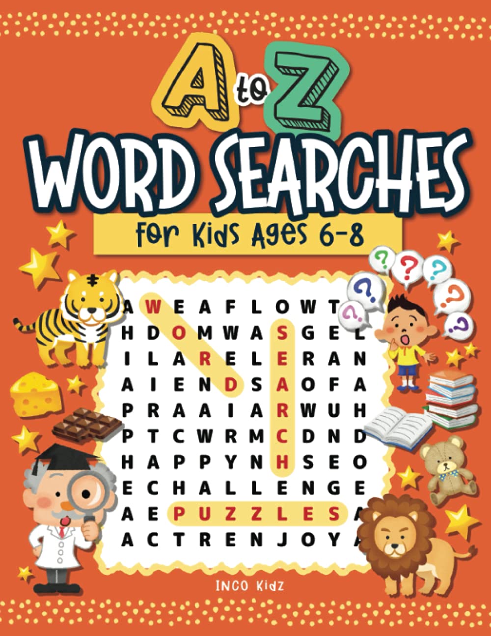 A-Z Word Searches for Kids Ages 6-8: Boost Vocabulary, Spelling, and Reading Skills With Word Search Puzzles