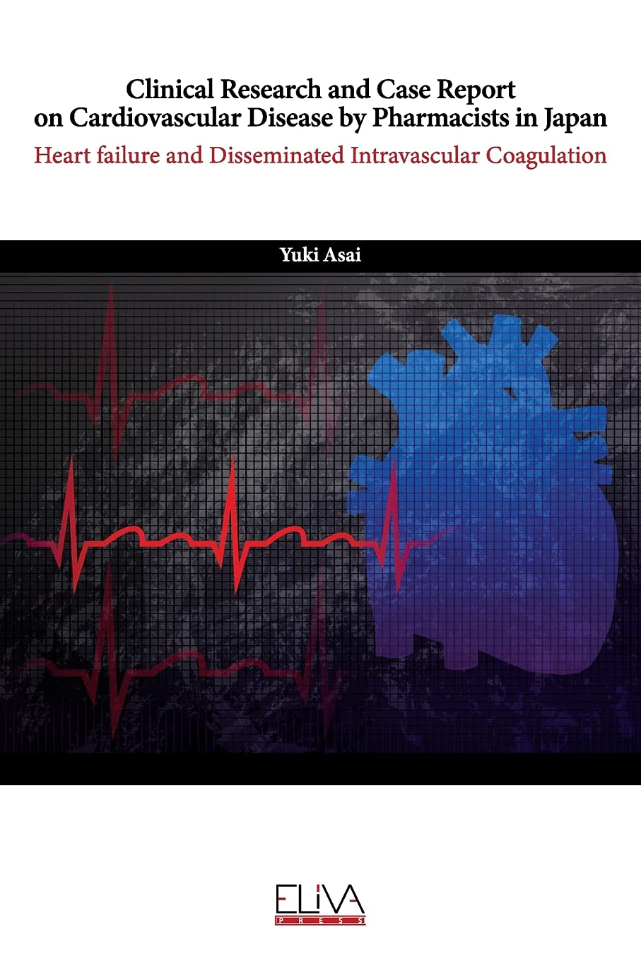 Buy Clinical Research and Case Report On Cardiovascular Disease by