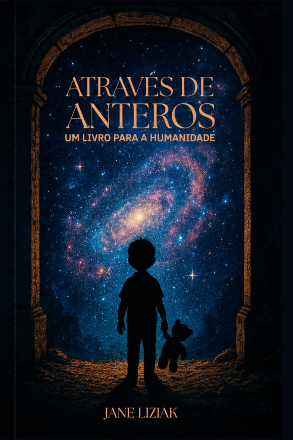 ATRAVÉS DE ANTEROS: Um Livro Para a Humanidade