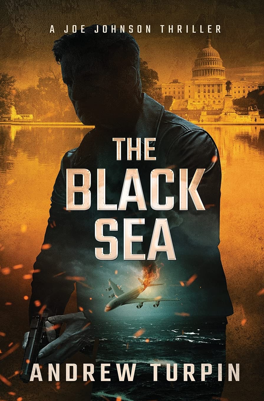 The Black Sea: A Joe Johnson Thriller, Book 6
