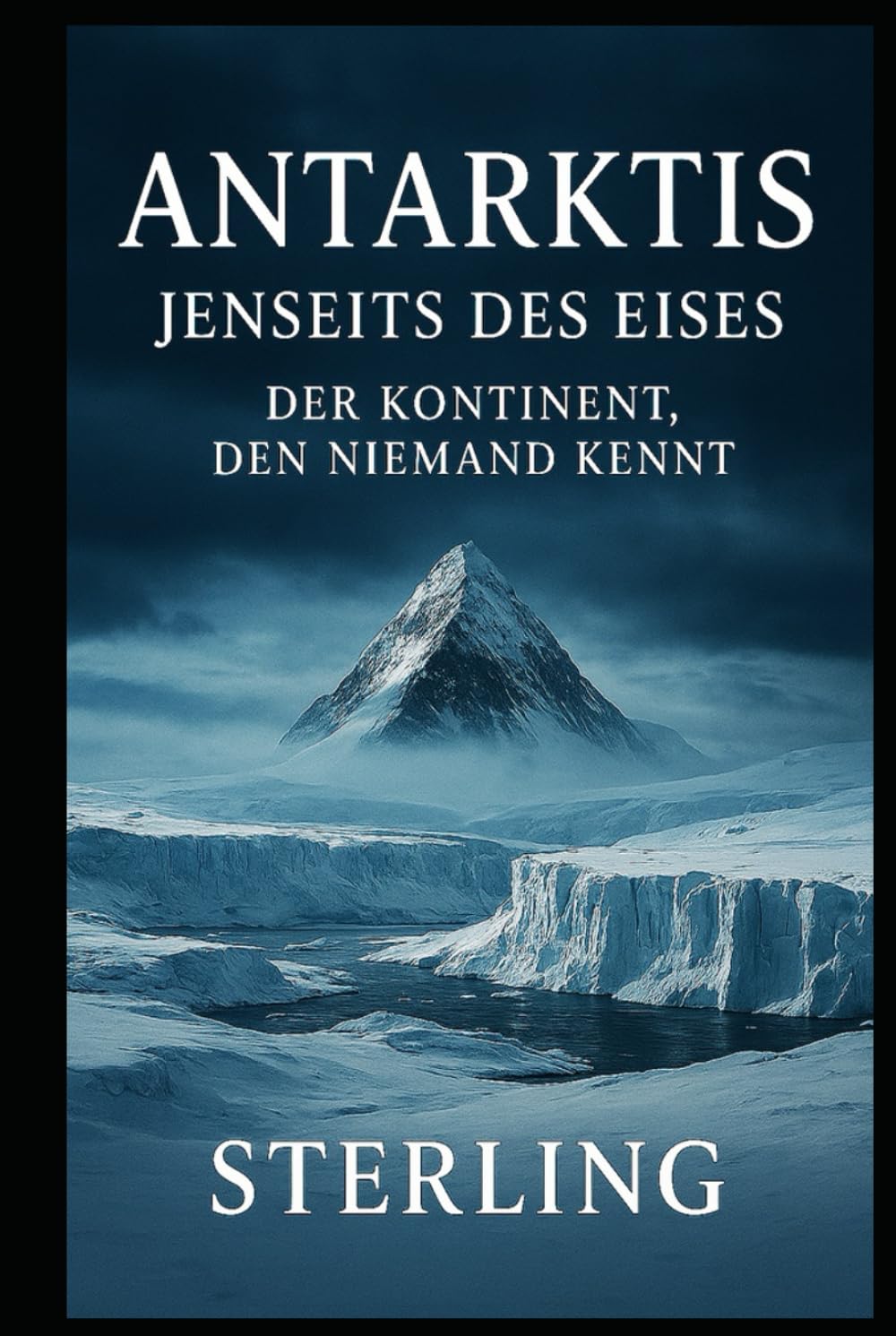 Antarktis, jenseits des Eises I Der Kontinent, den niemand kennt: War die Antarktis einst Heimat einer älteren Zivilisation?