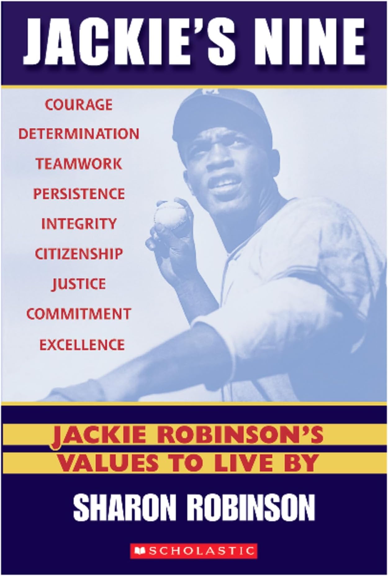 Jackie's Nine: Jackie Robinson's Values to Live By: Becoming Your Best Self Paperback โ April 1, 2002