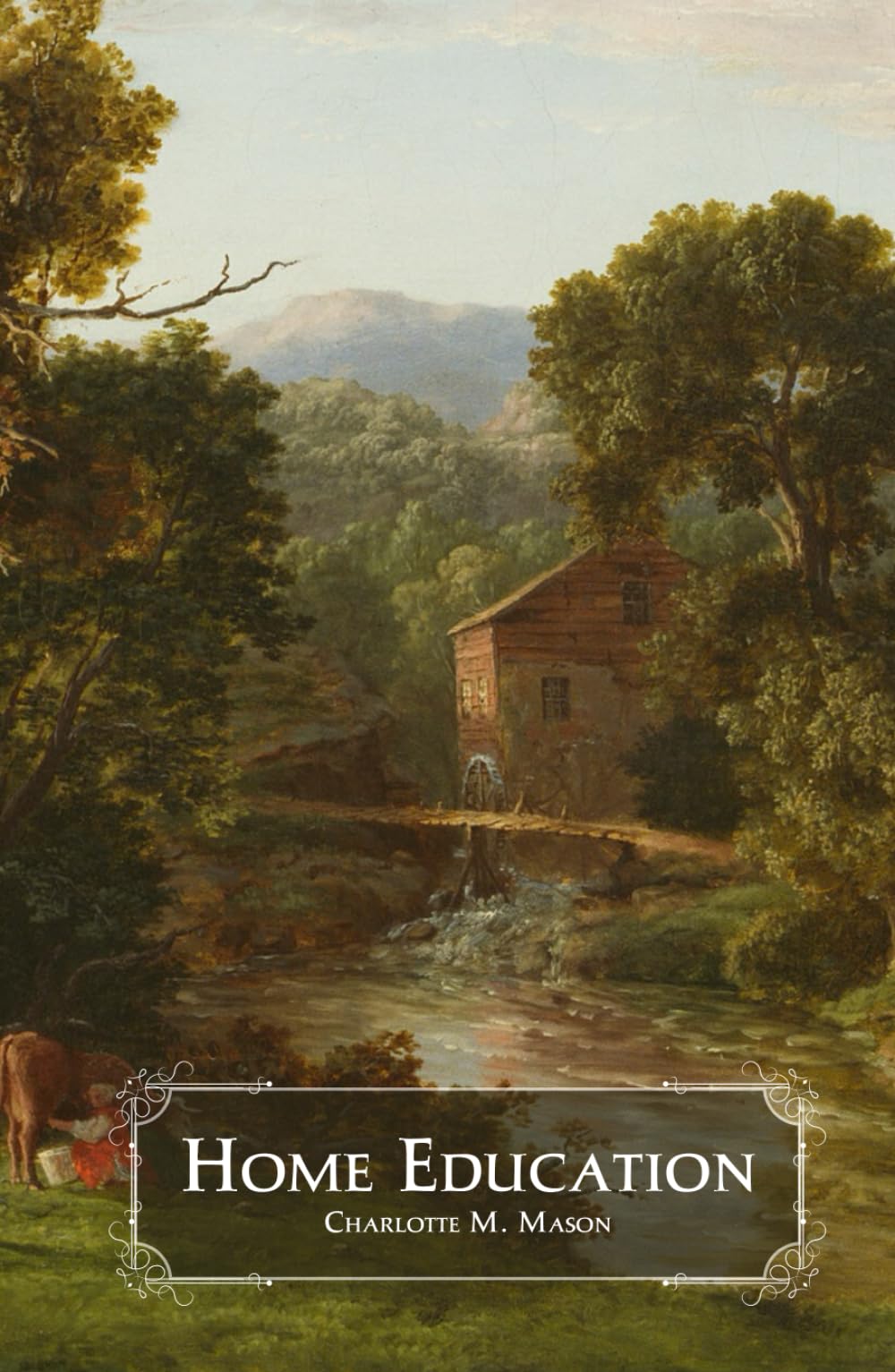 Home Education (The Home Education Series - Illustrated)