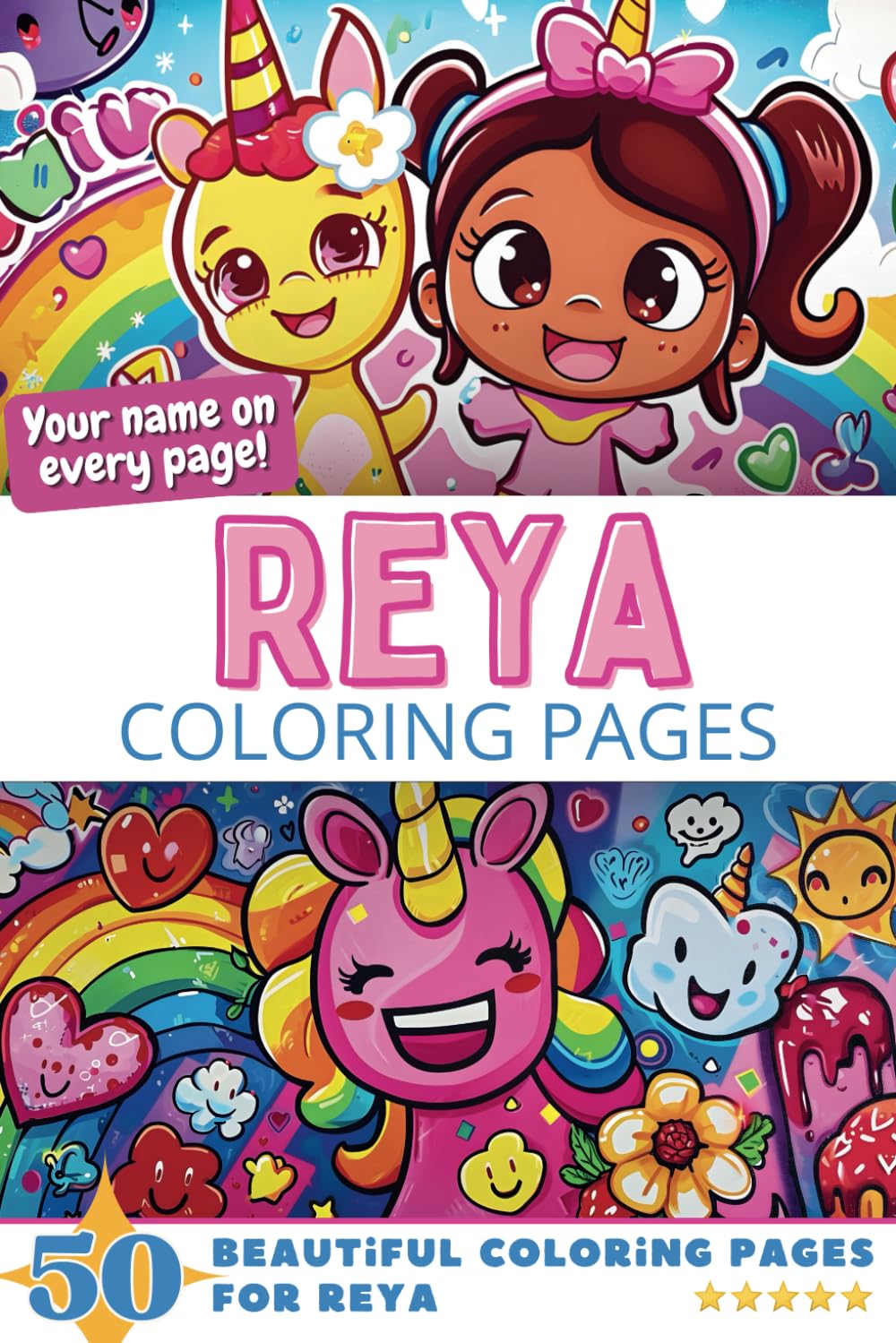 Reya Coloring Pages: Wow-Effect! Your name on every page - Reya coloring book - 6x9" - 50x Reya coloring page - Fantastic Gift