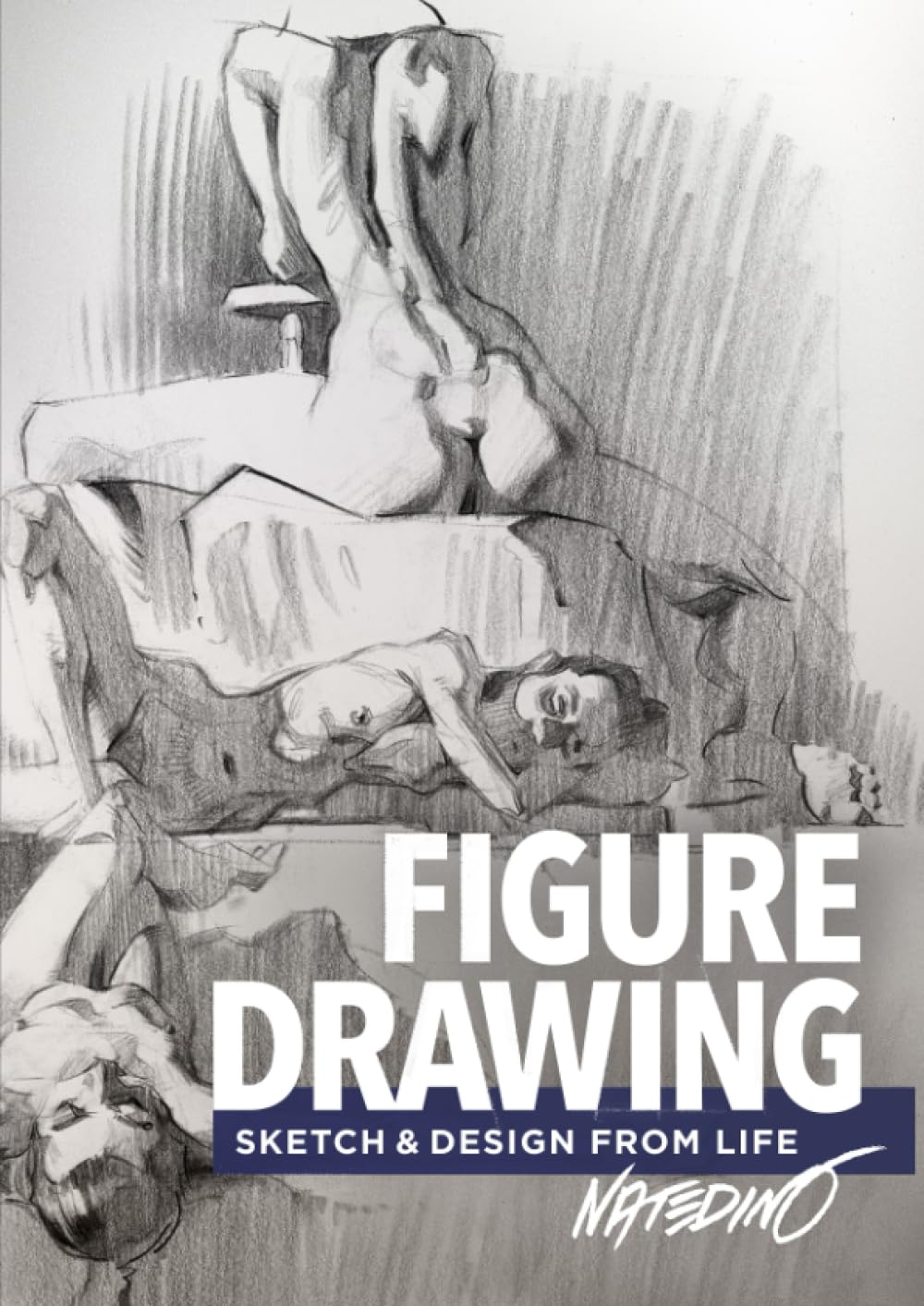 FIGURE DRAWING: SKETCH & DESIGN FROM LIFE