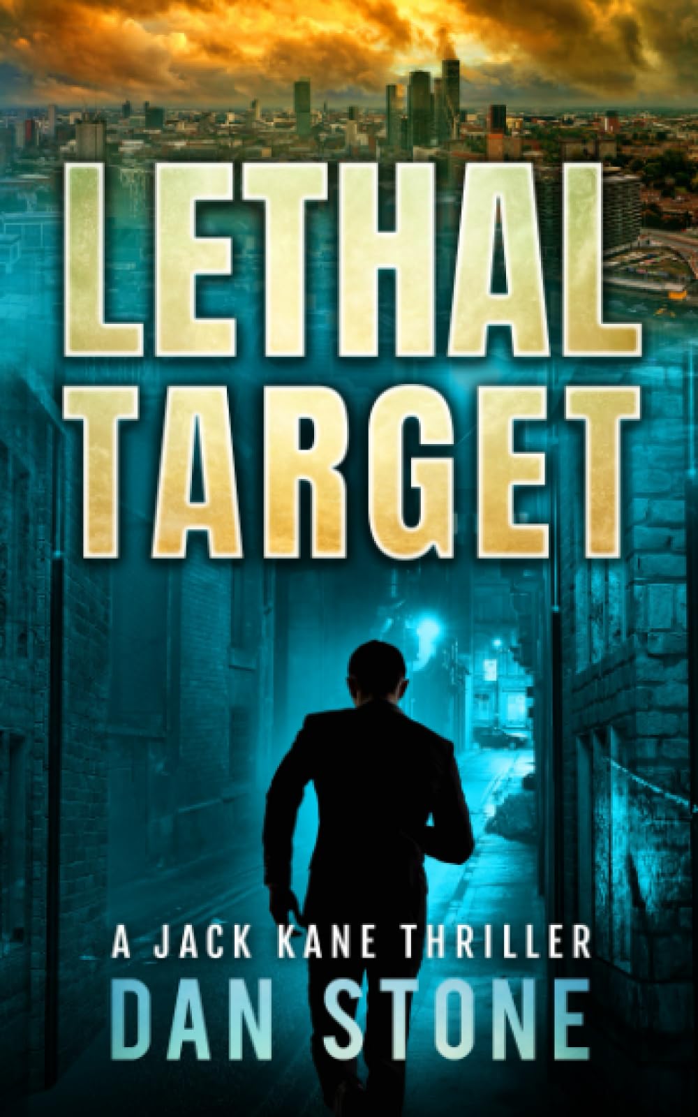 Lethal Target: Book 1 in the Jack Kane series