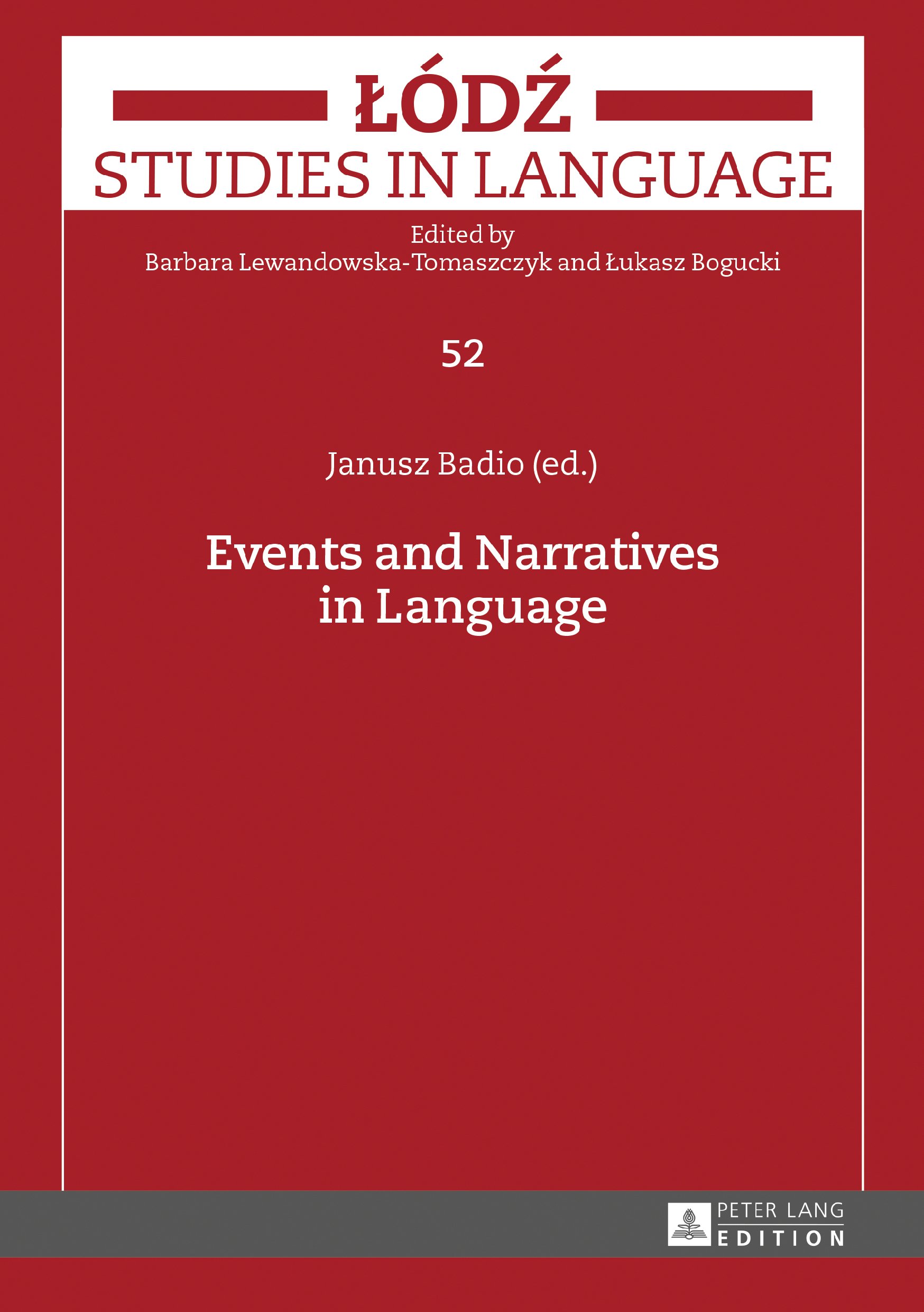 Events and Narratives in Language (Lodz Studies in Language Book 52) (English Edition)