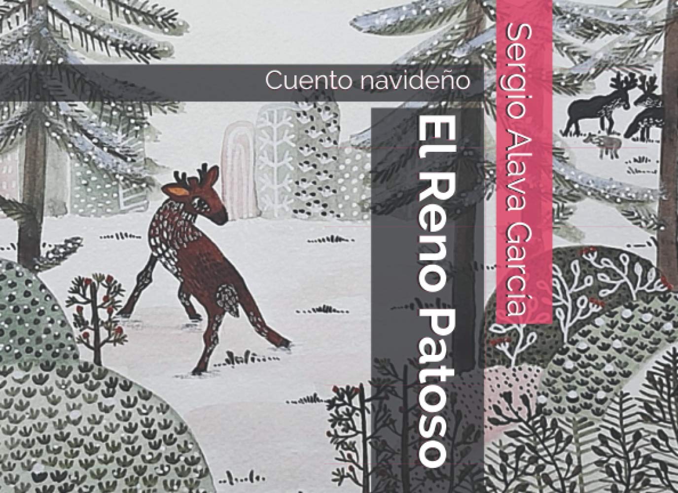 El Reno Patoso: Cuento navideño