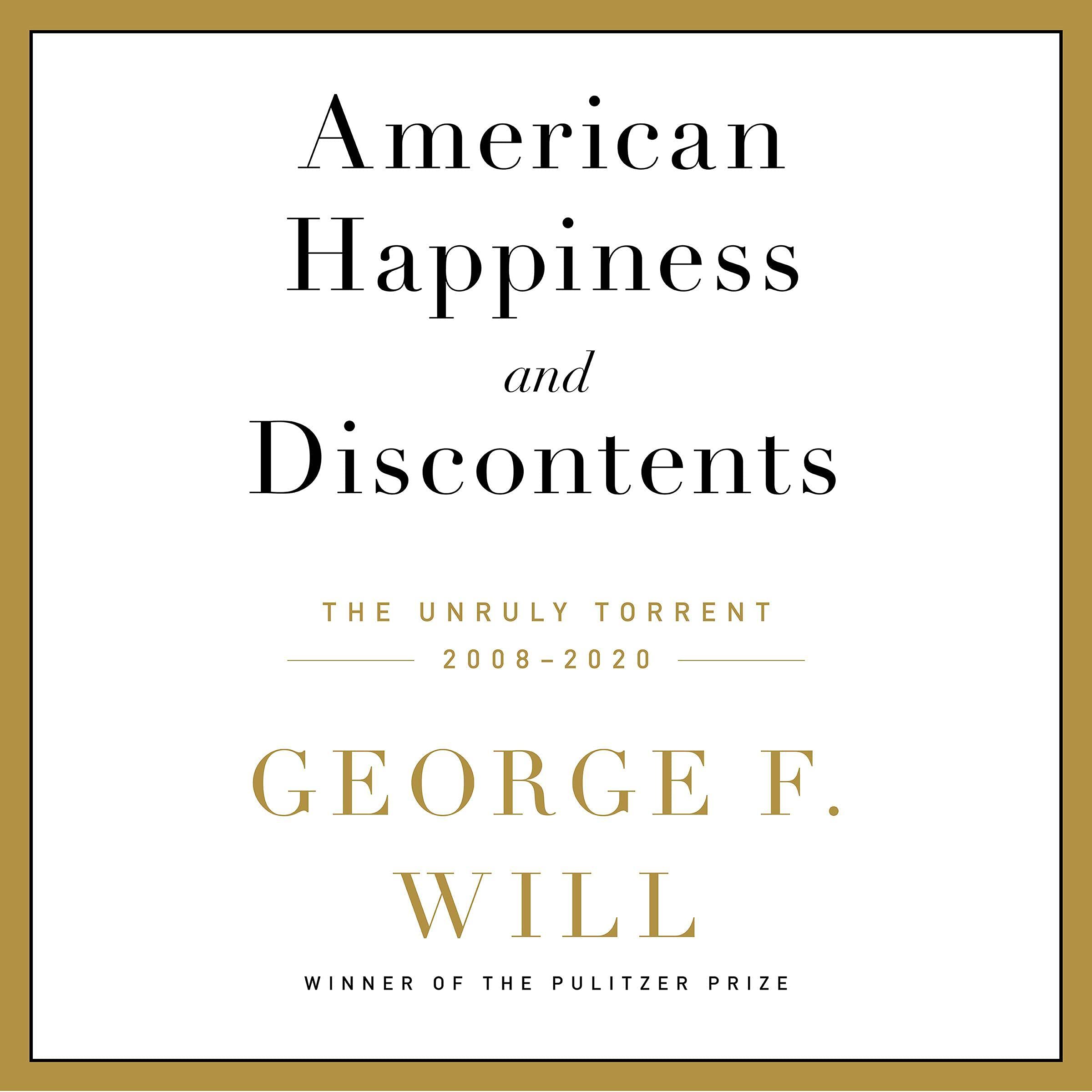 American Happiness and Discontents