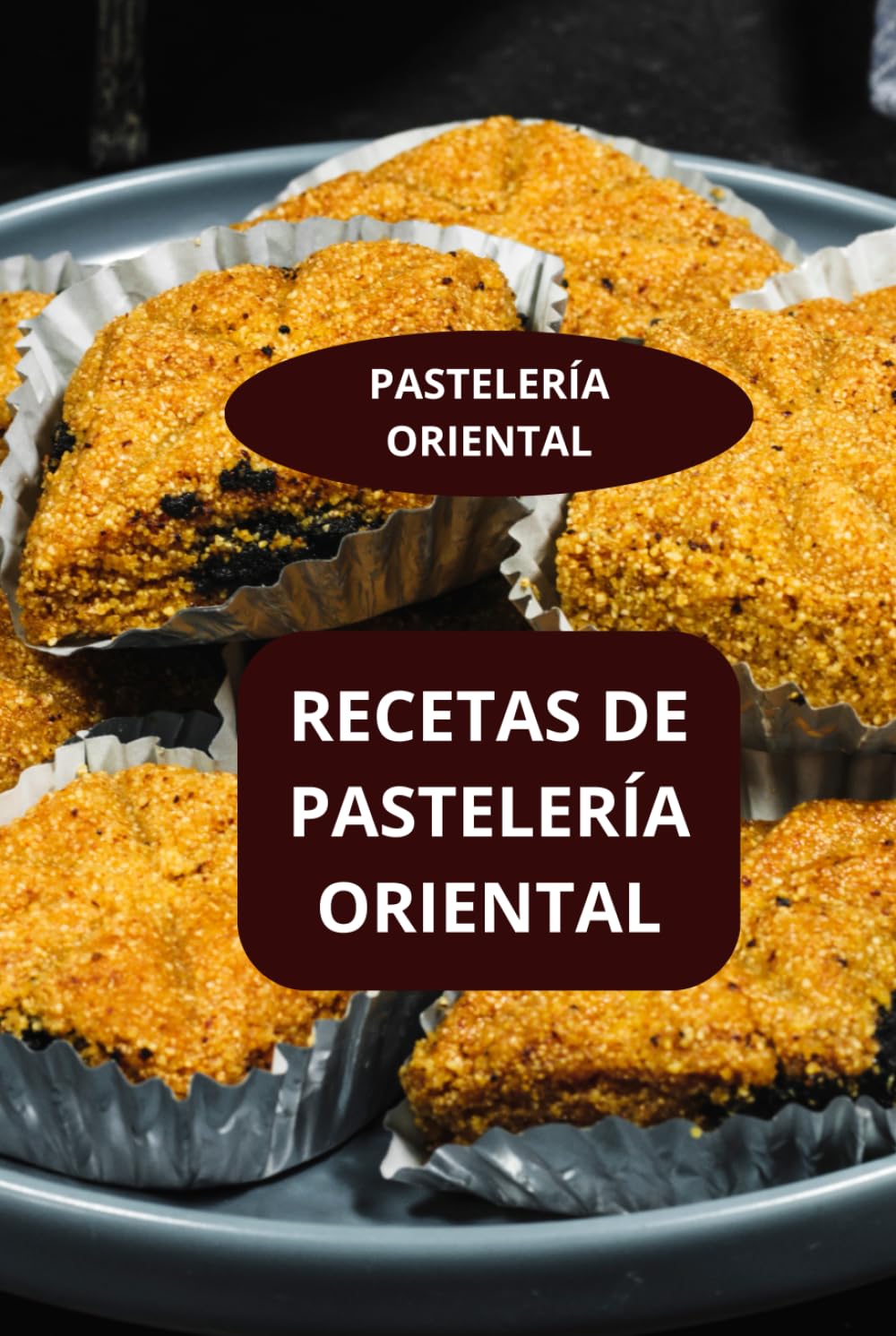 RECETAS DE PASTELERÍA ORIENTAL: PASTELERÍA ORIENTAL - Pastelería oriental moderna - Recetas árabes dulces