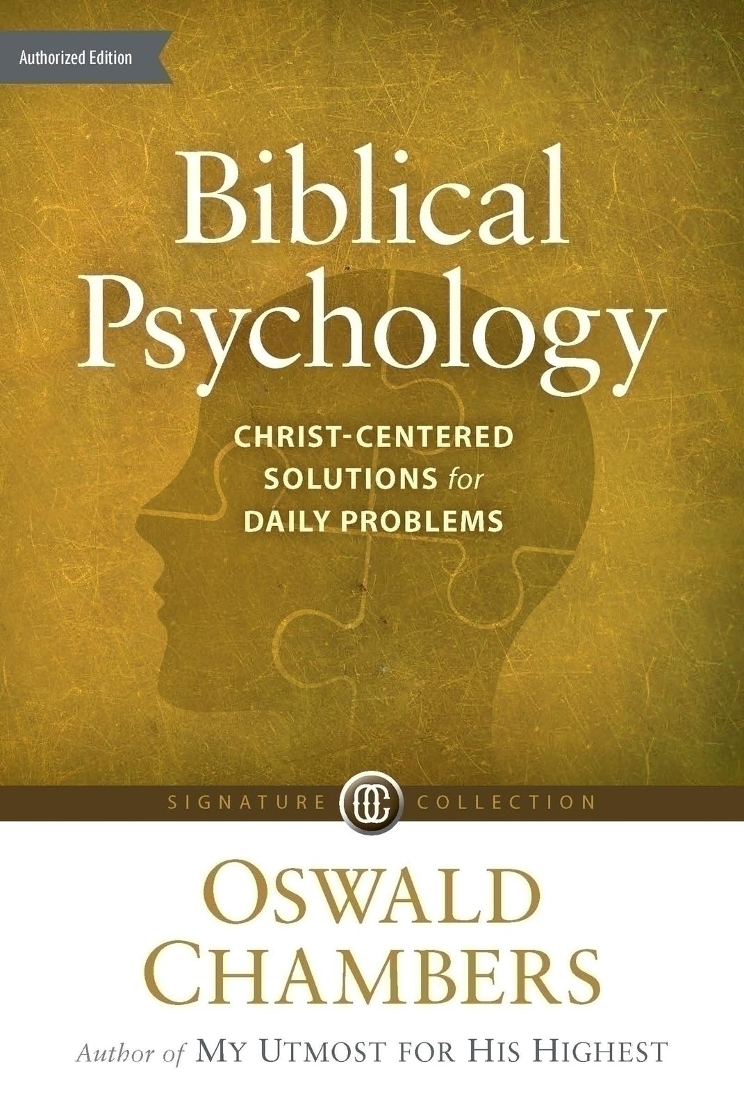 Our Daily Bread Biblical Psychology: Christ-Centered Solutions for Problems