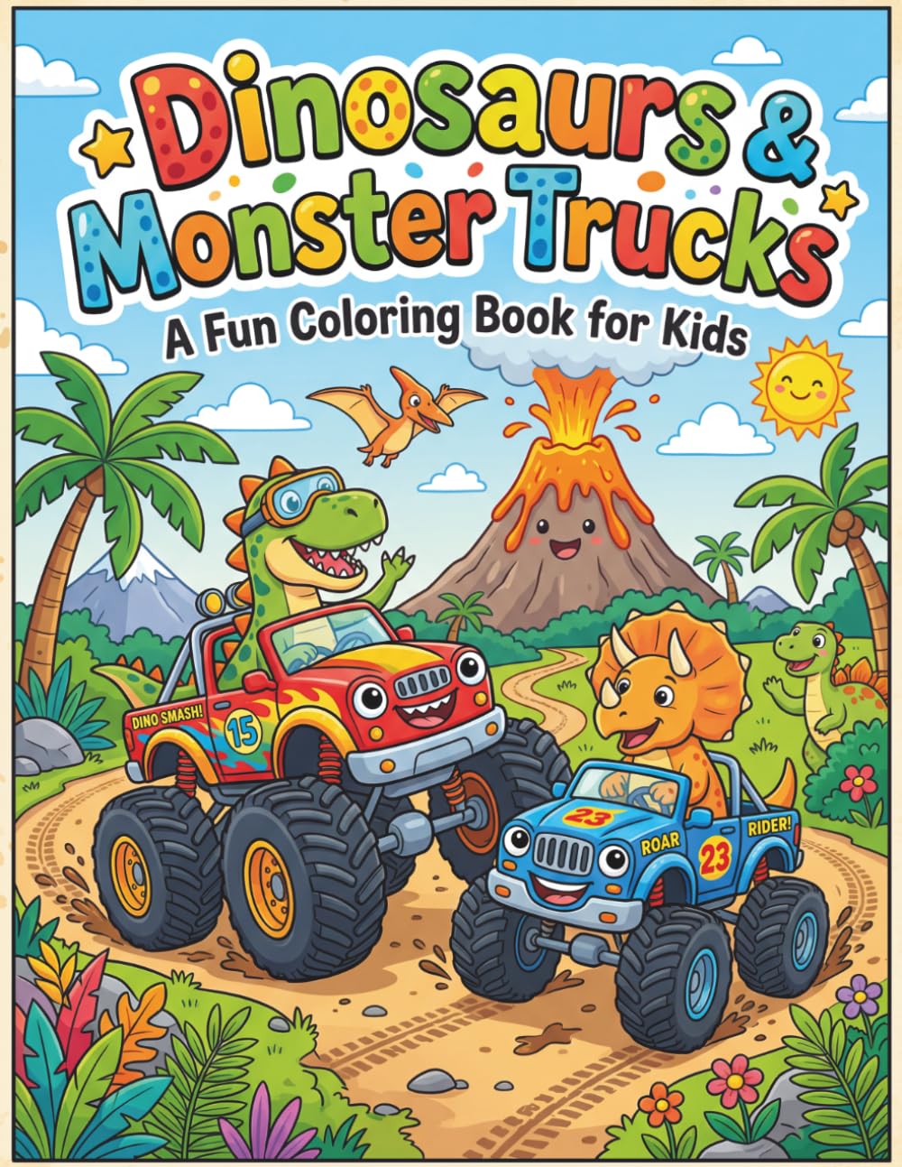 Dinosaurs vs Monster Trucks Coloring Book for Kids Ages 4-8: Fun Dinosaur and Monster Truck Coloring Pages with T-Rex, Dino Trucks, Big Wheels, Races, and Action Scenes for Boys and Girls