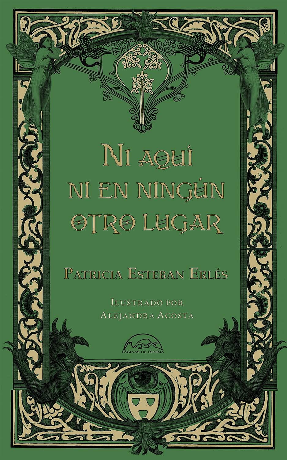 Ni aquí ni en ningún otro lugar: 314 (Voces / Literatura) : Esteban Erlés, Patricia: Amazon.es: Libros