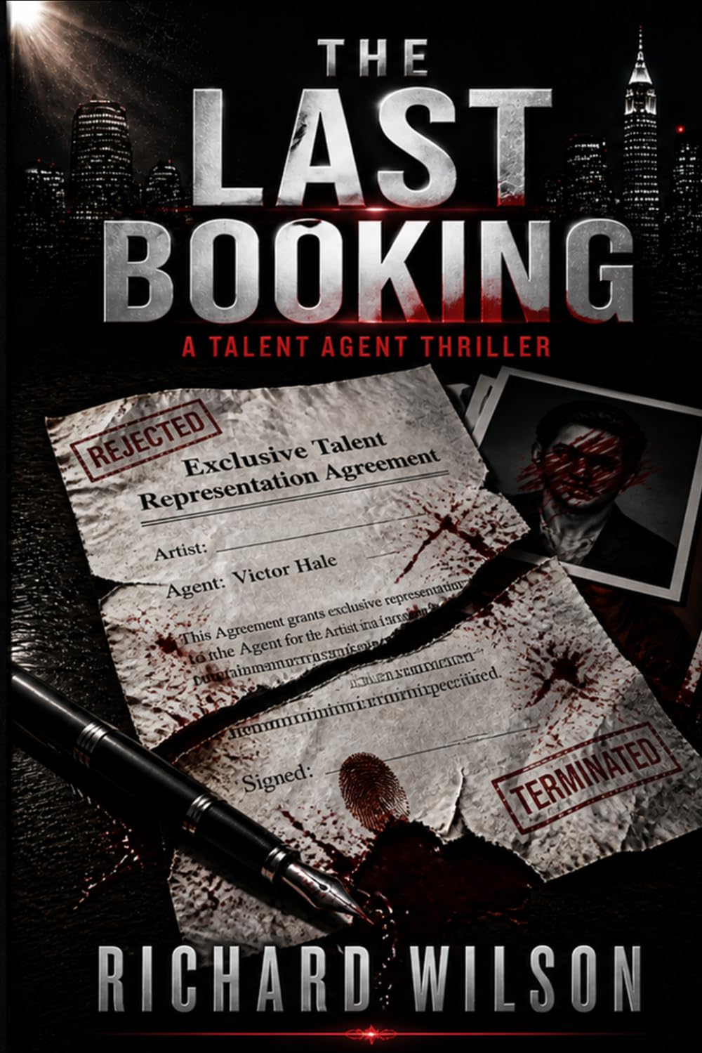 The Last Booking: A Talent Agent Thriller