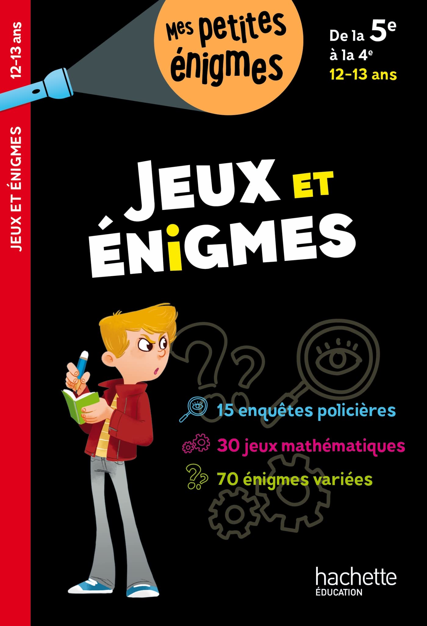Jeux et énigmes - De la 5e à la 4e - Cahier de vacances 2026