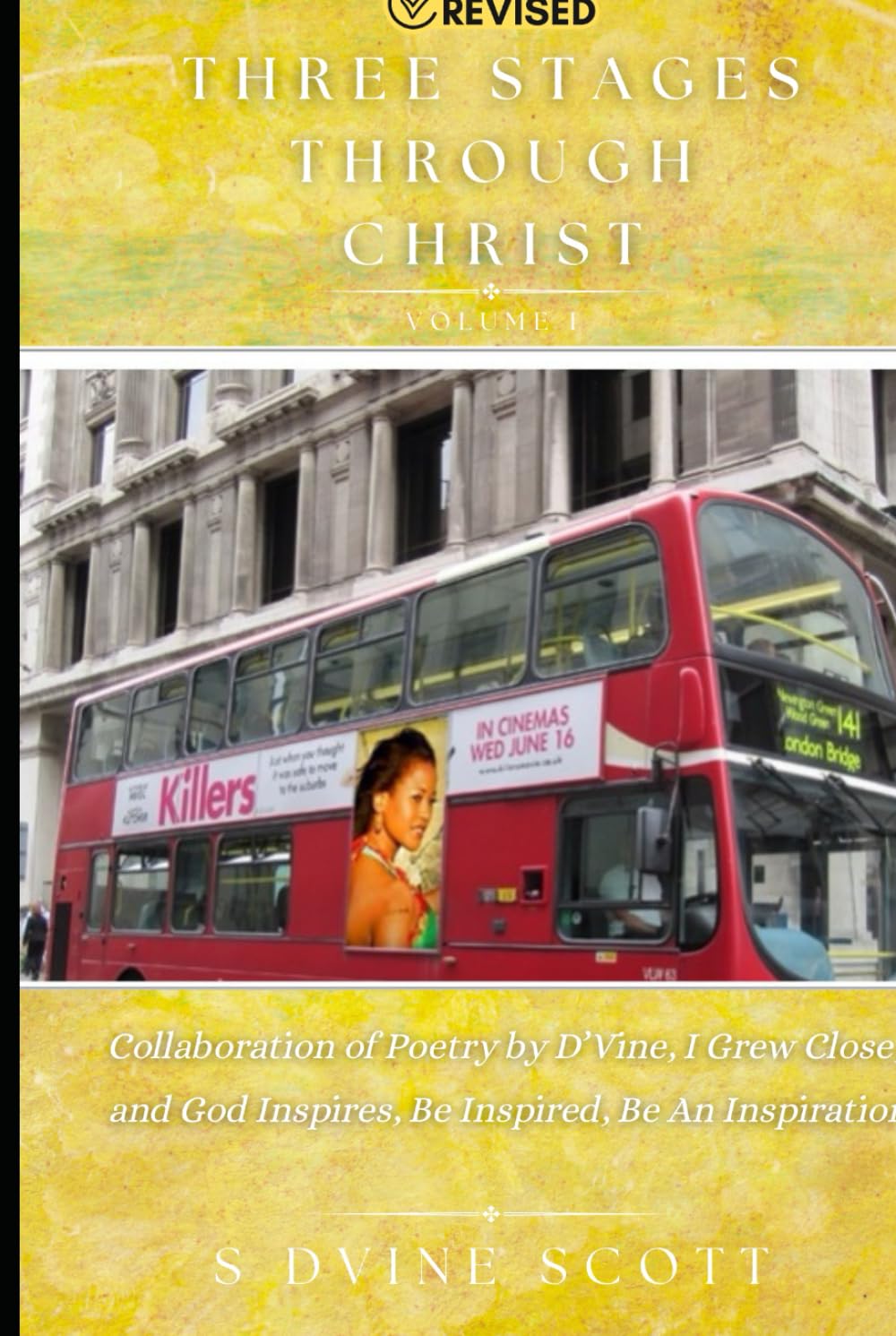 Three Stages Through Christ: volume I: Revised 2025 Version