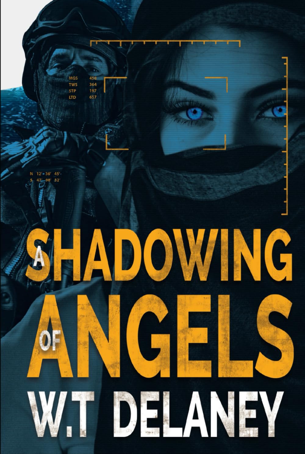 A Shadowing of Angels: In the world of Intelligence. Nothing is Quite What it Seems (The Sam Holloway Trilogy)
