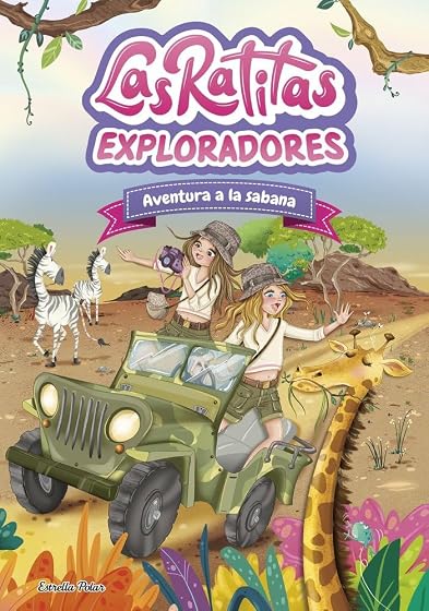 Las Ratitas 16. Exploradores. Aventura a la sabana