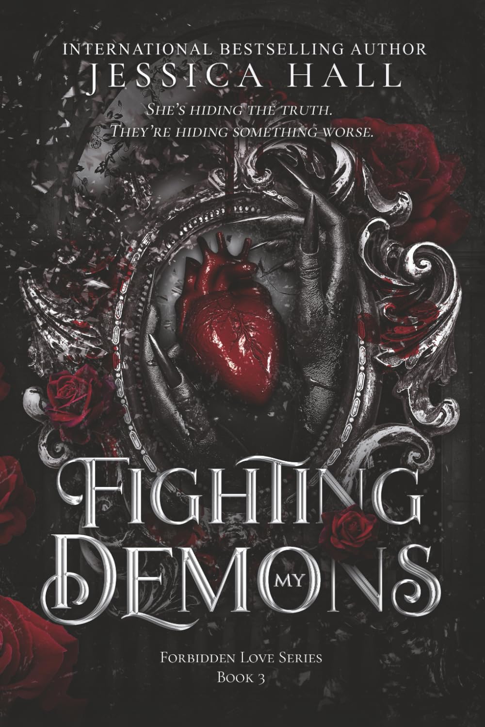 Fighting My Demons: 3 (Forbidden Love Series)