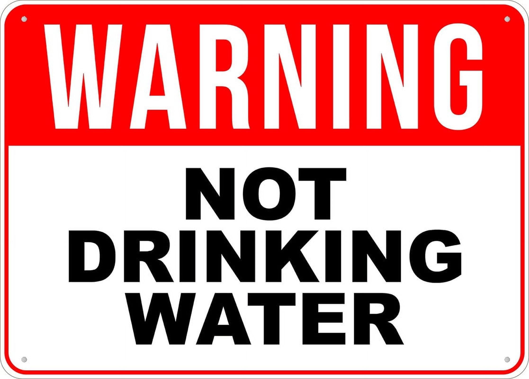 peiyeety Not Drinking Water Sign - 8"x12" Rust Free Aluminum, Outdoor/Indoor For Home/Business/Yard