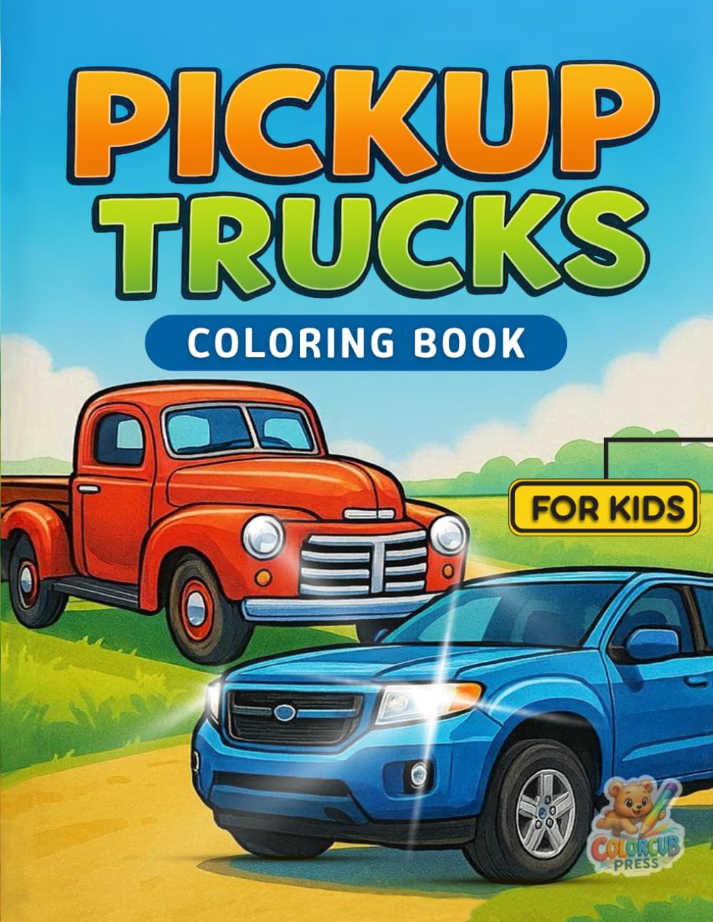 Pickup Trucks Coloring Book for Kids: Classic and Modern Pickup Trucks from 1925 to 2000 Coloring Pages for Kids and Teens