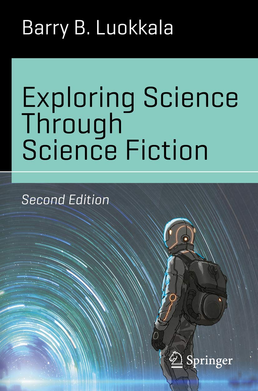 Exploring Science Through Science Fiction: 9783030293925: Medicine ...