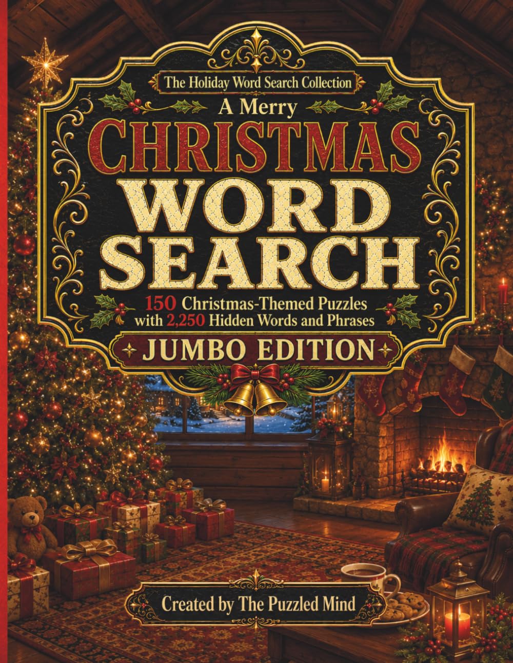 A Merry Christmas Word Search: 150 Christmas-Themed Puzzles with 2,250 Hidden Words and Phrases | Jumbo Edition (The Holiday Word Search Collection — Jumbo Editions)