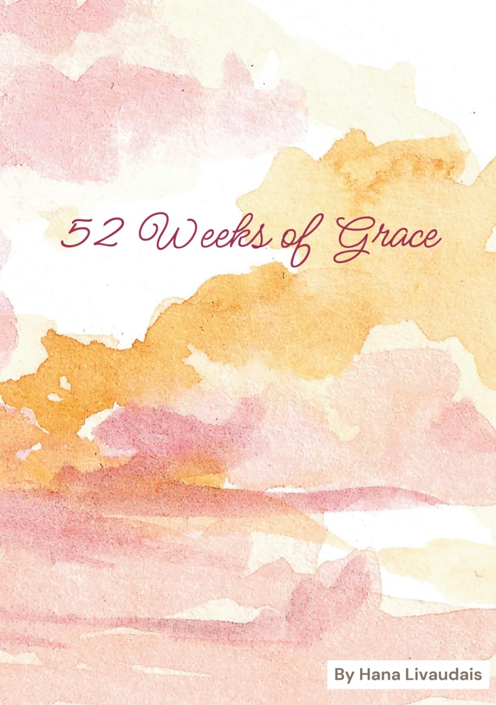 52 Weeks of Grace