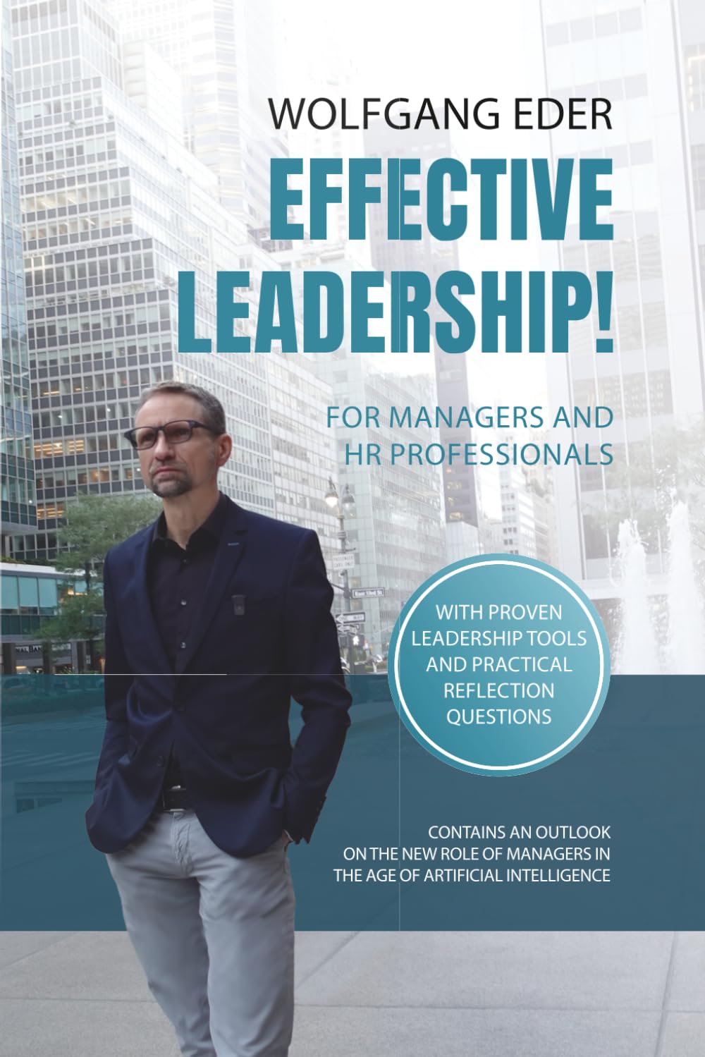 EFFECTIVE LEADERSHIP: for Managers and HR Professionals