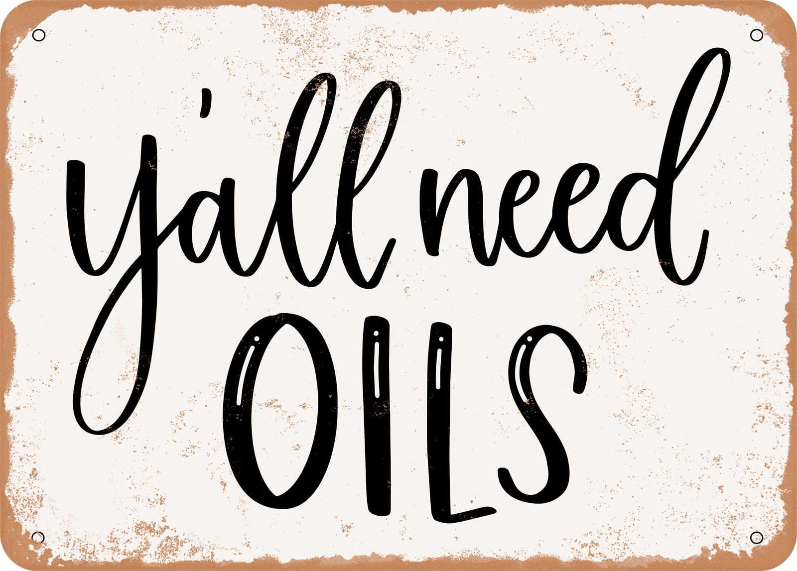 Miaomansenstore Metal Sign - Y'all Need Oils - Vintage Look Sign Home Decor