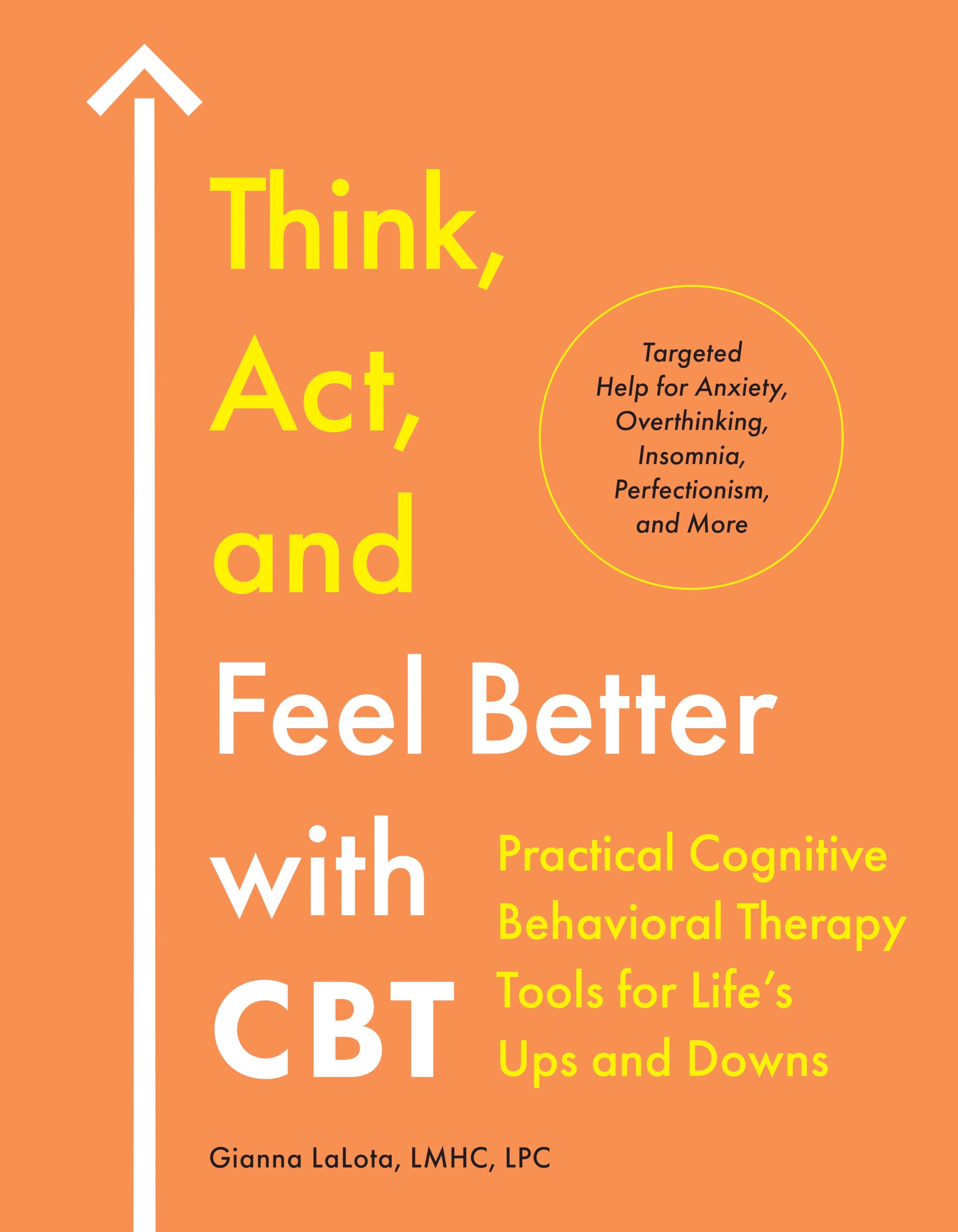 Zeitgeist – Buch: Think, Act, and Feel Better With CBT – Praktische Werkzeuge der kognitiven Verhaltenstherapie