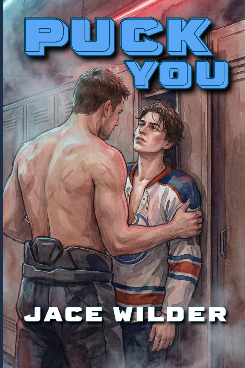 Puck You: An Enemies-to-Lovers MM Sports Romance