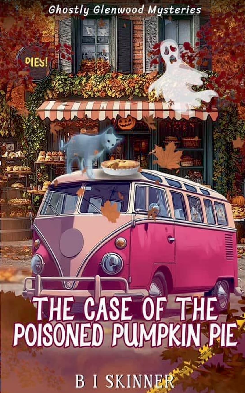 The Case of the Poisoned Pumpkin Pie: 7 (Ghostly Glenwood Mysteries)