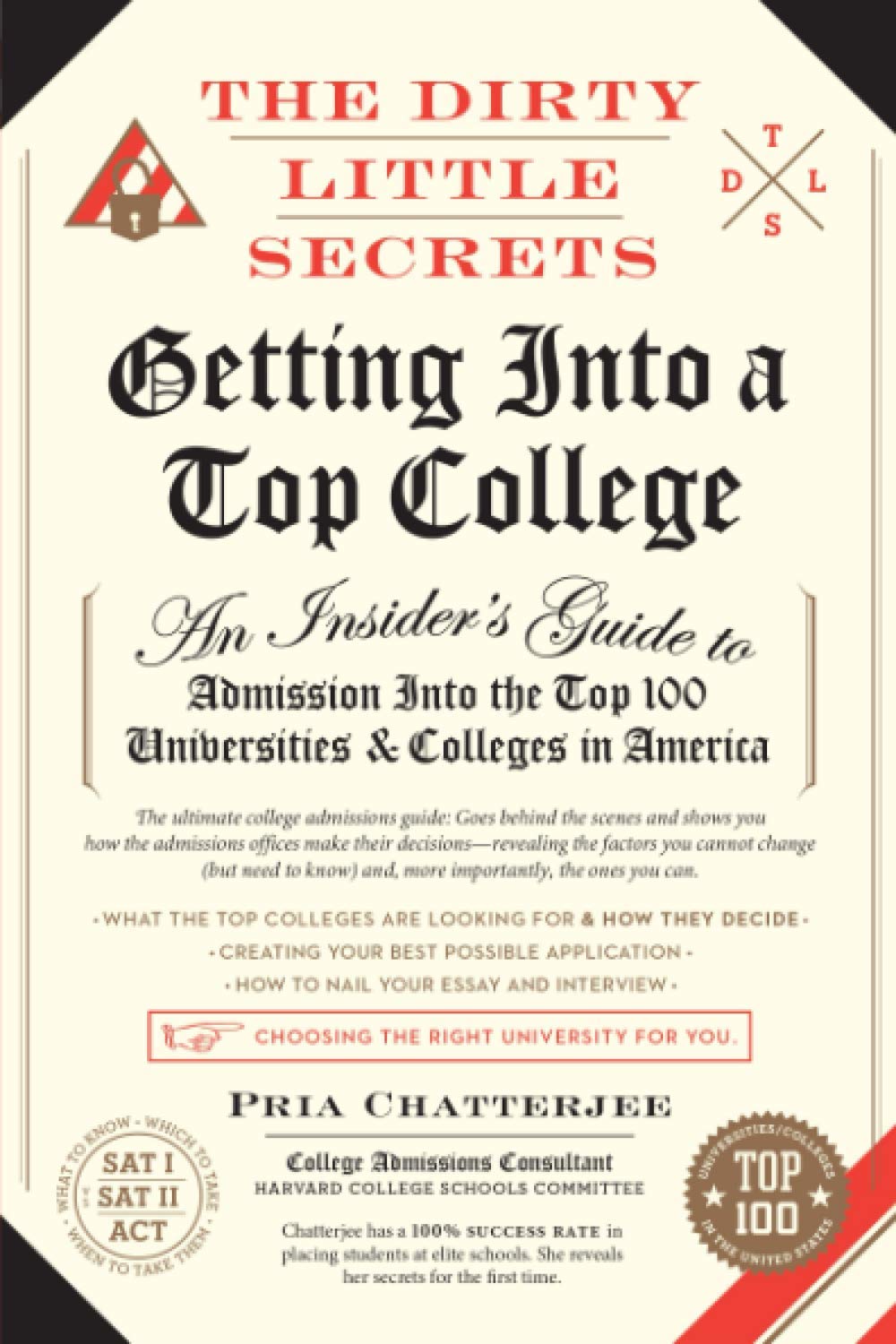 Dirty Little Secrets of Getting into a Top College