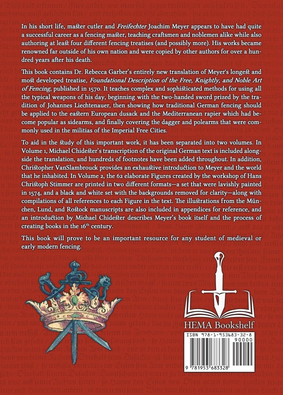 Foundational Description of the Art of Fencing: The 1570 Treatise of Joachim Meyer (Reference Edition Vol. 2)