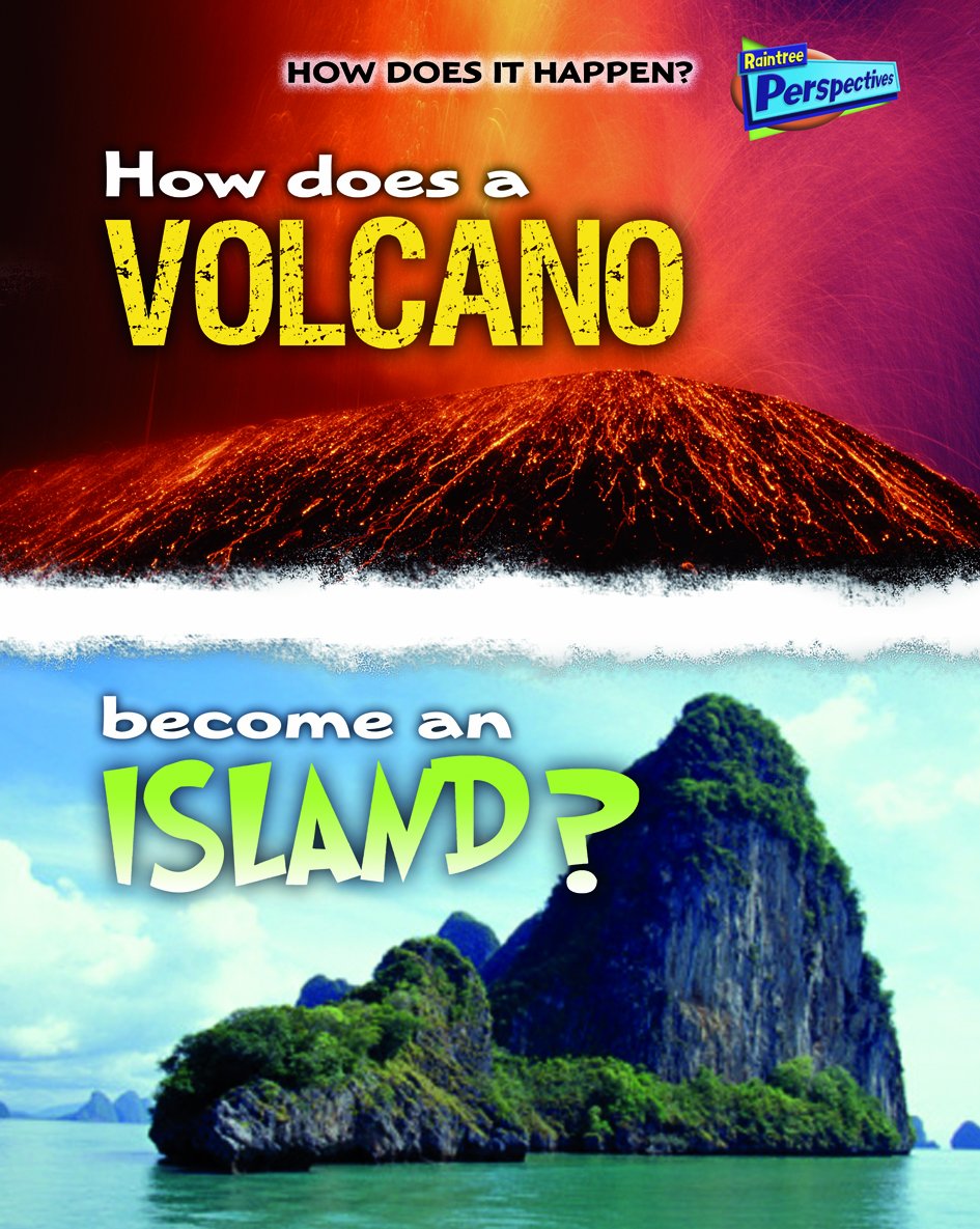 How Does a Volcano Become an Island? (How Does It Happen?)      Library Binding – October 15, 2009