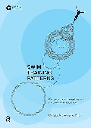 Swim Training Patterns: Plan your Training Sessions with the Power of Mathematics book cover
