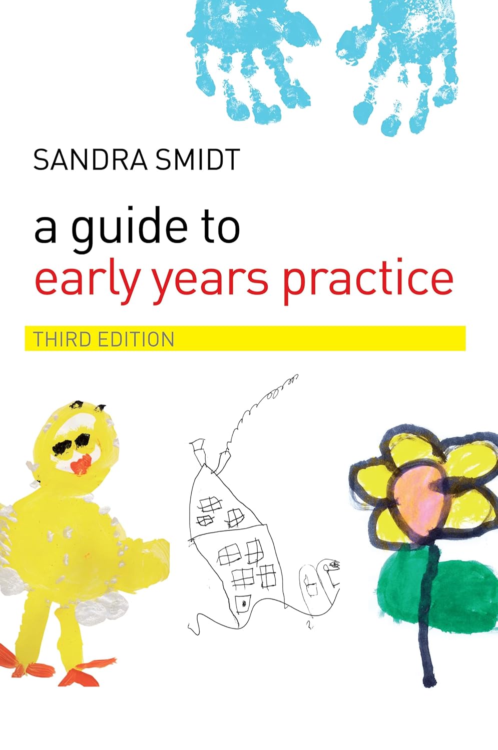 A Guide to Early Years Practice      3rd Edition