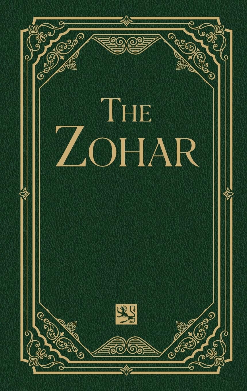 The Zohar - The First Unabridged English Translation with Commentary