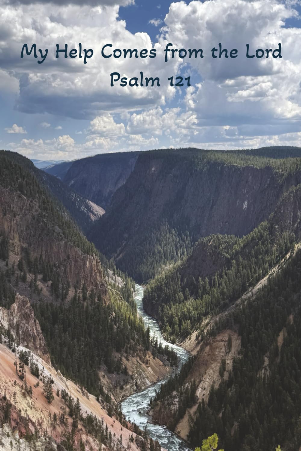 My Help Comes from the Lord: Psalm 121