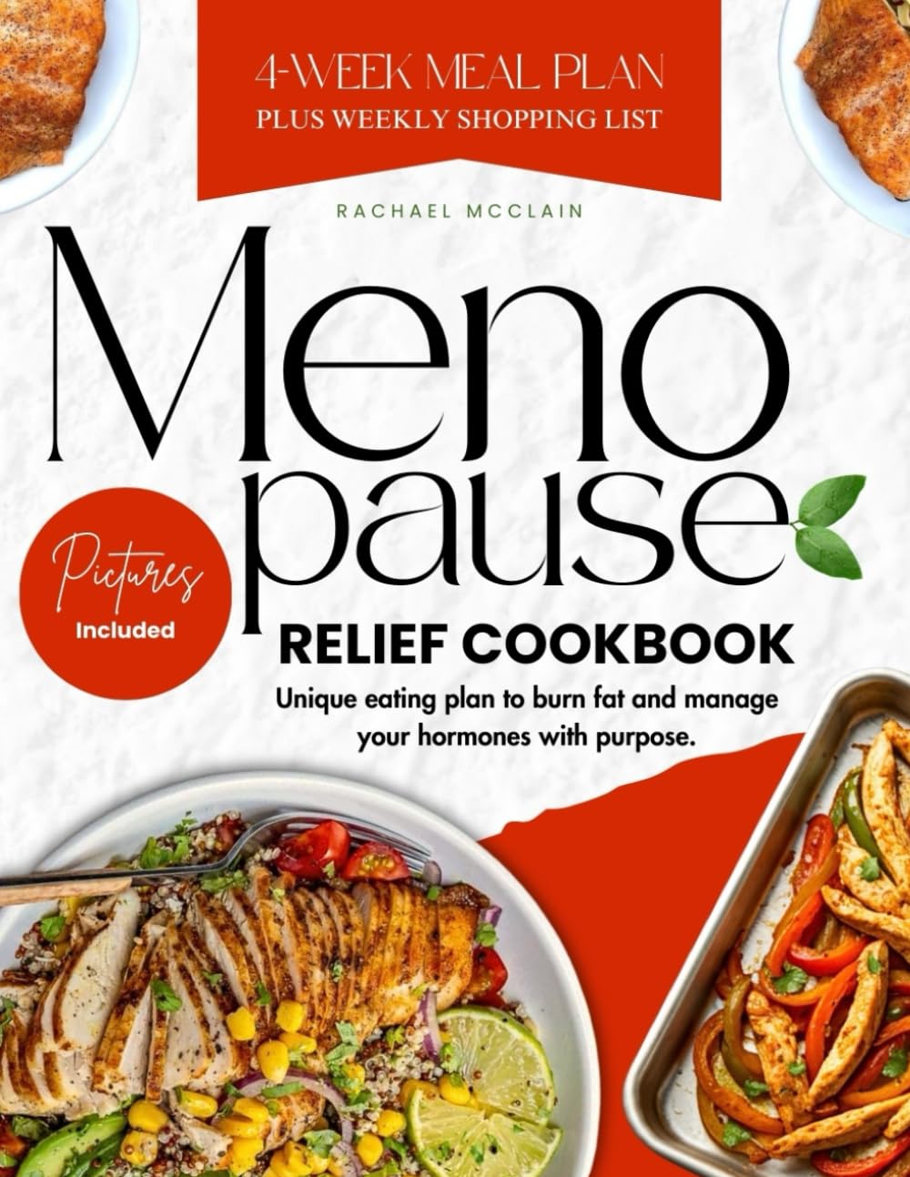 menopause relief cookbook: unique eating plan to burn fat and manage your hormones with purpose.