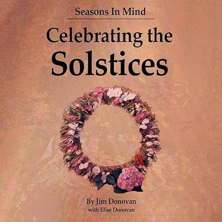 Celebrating the Solstices