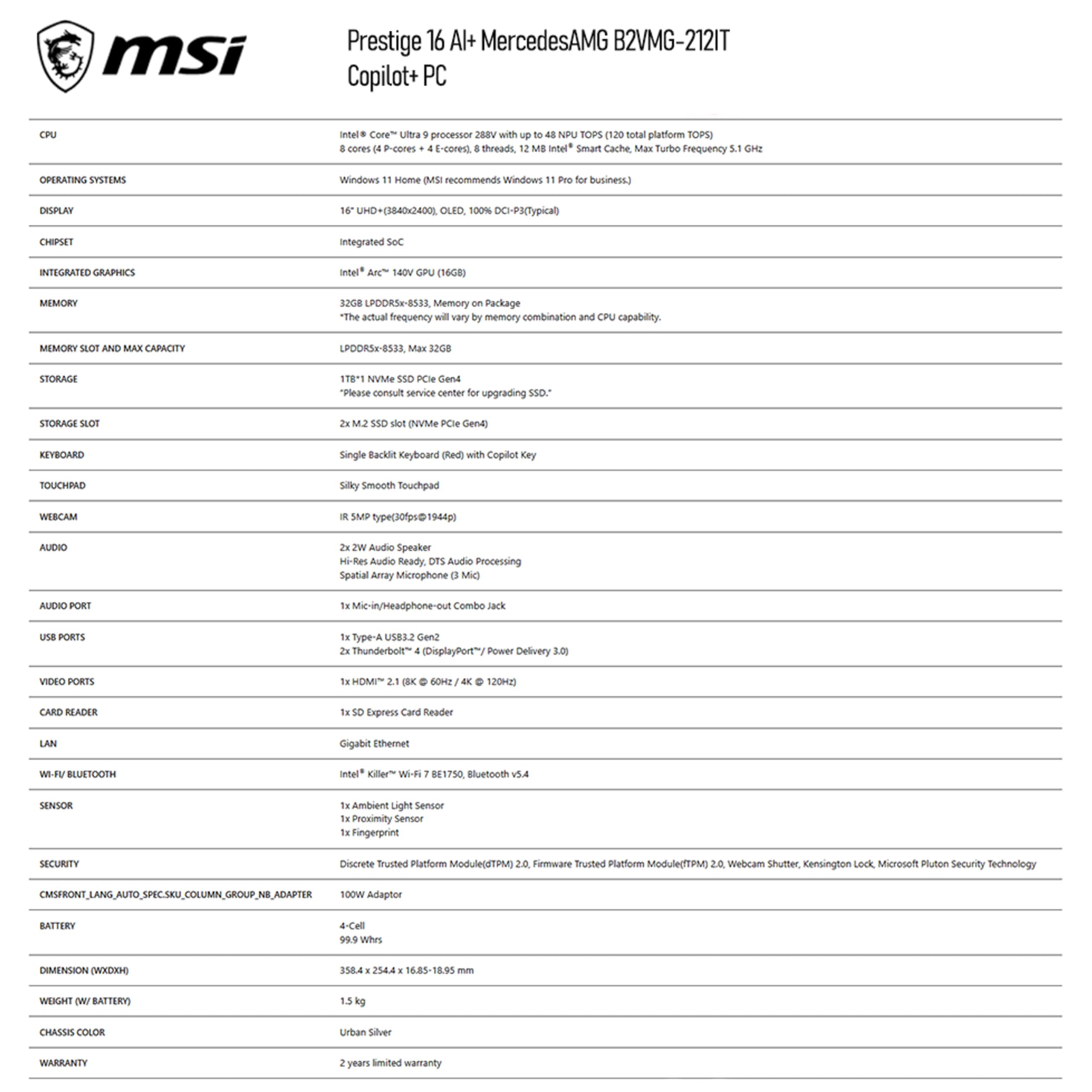msi Notebook Prestige 16 AI+ MercedesAMG B2VMG-212IT 16" UHD+ OLED | (3840×2400) OLED, Intel Core Ultra 9 288V, 32GB LPDDR5x 8533MHz, Intel Arc Graphics, 1TB SSD, Windows 11 Home NextGen, Italia