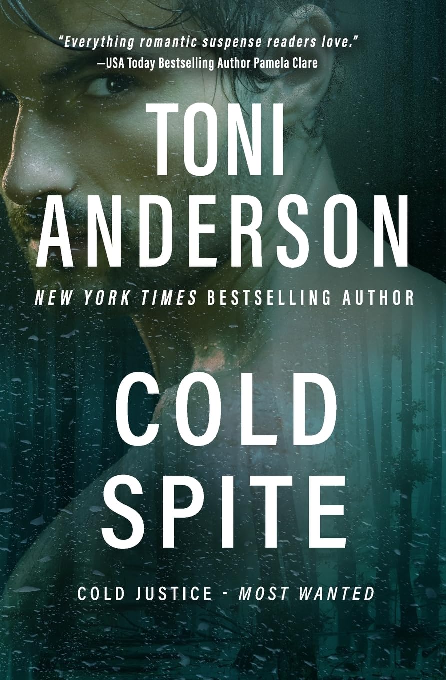 Cold Spite: A Romantic Thriller: 5 (Cold Justice® - Most Wanted)