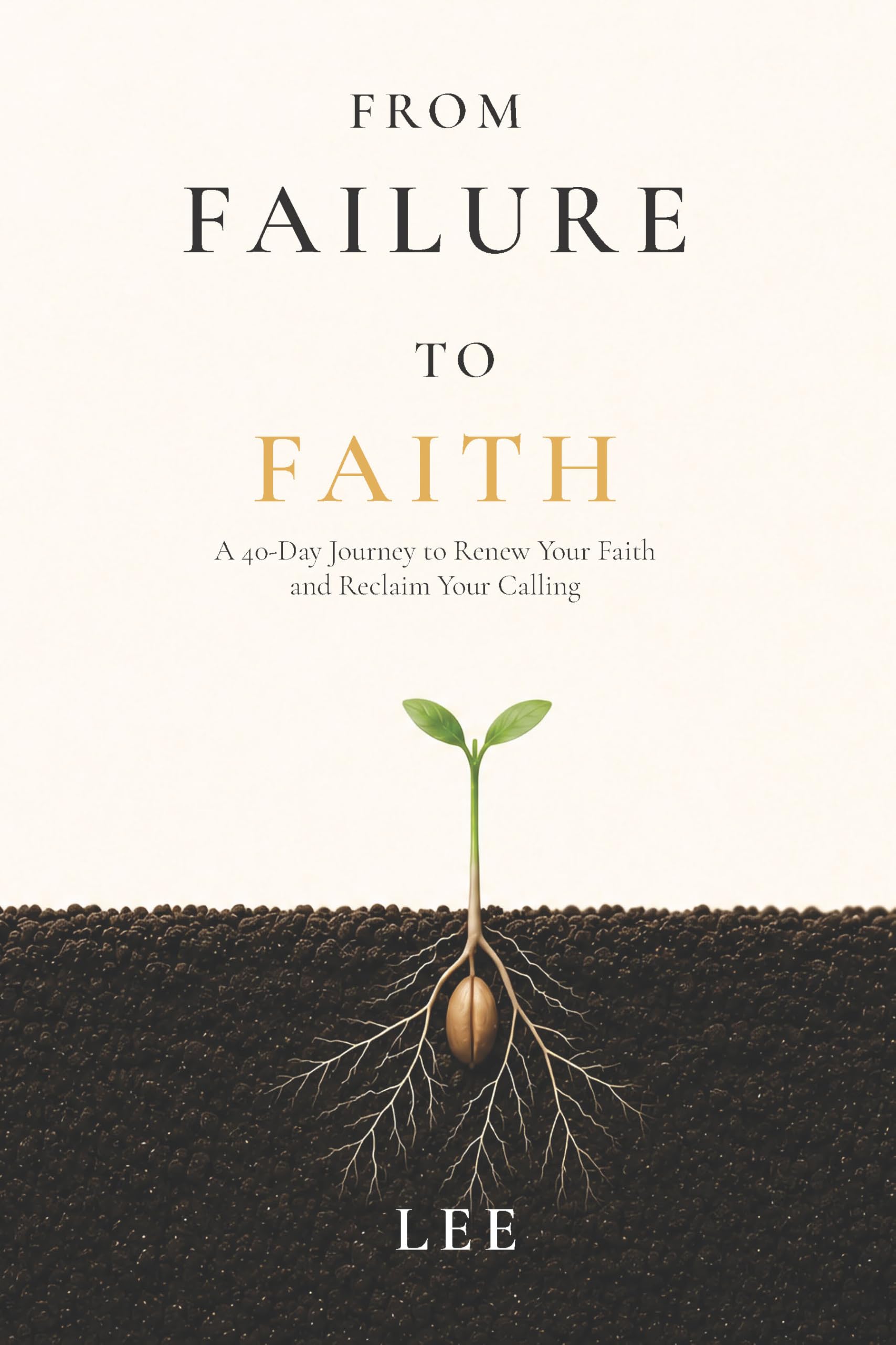 From Failure to Faith