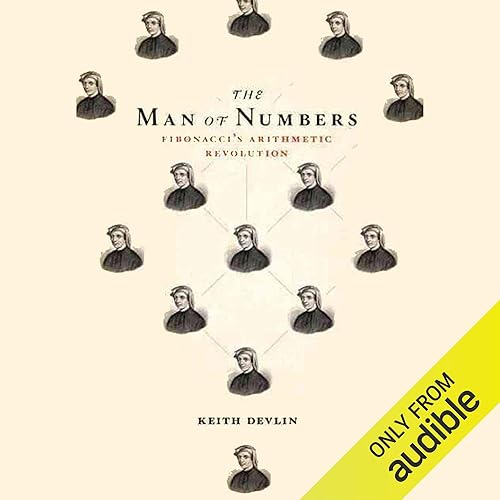 The Man of Numbers: Fibonacci's Arithmetic Revolution