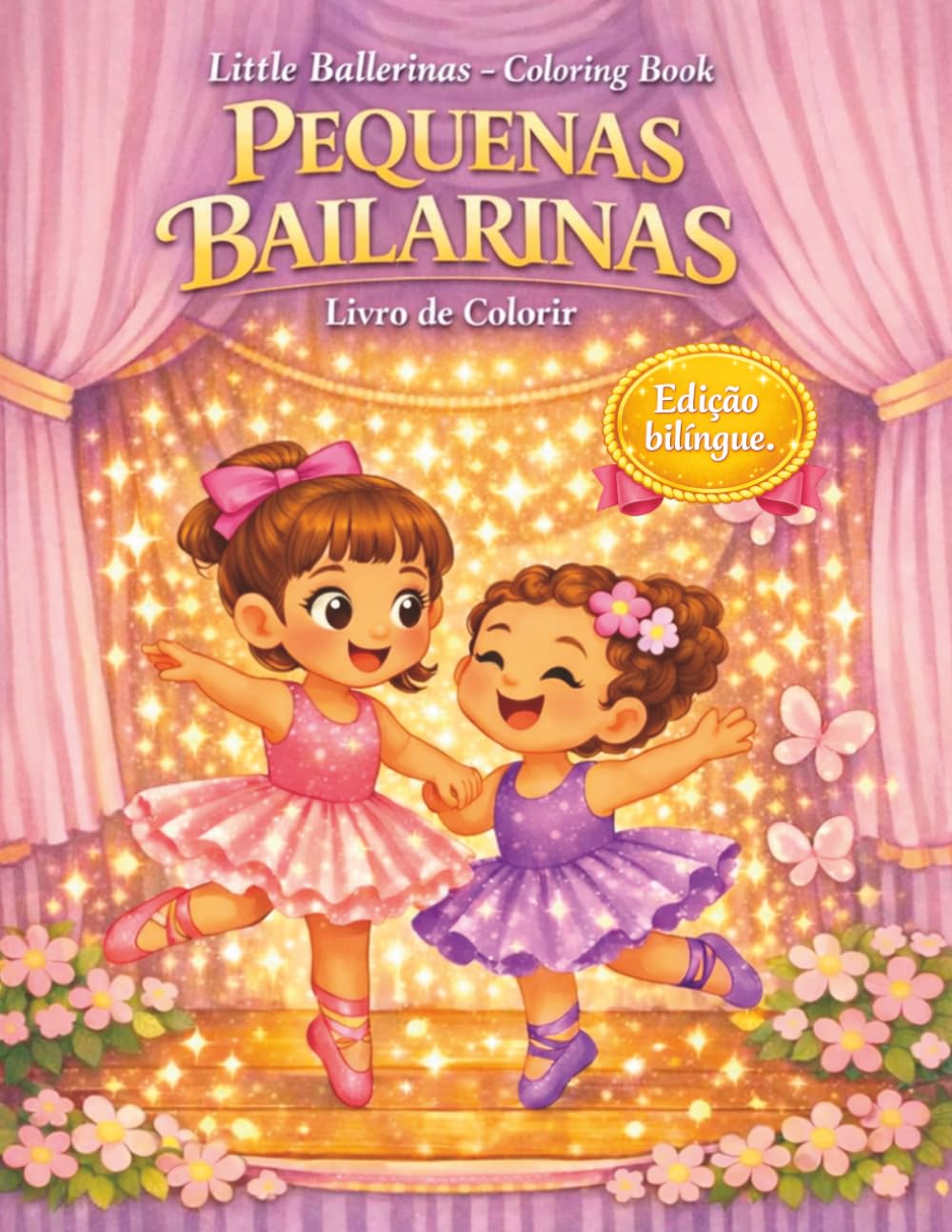 Pequenas Bailarinas: Livro de Colorir para Crianças com Bailarinas, Balé e Dança