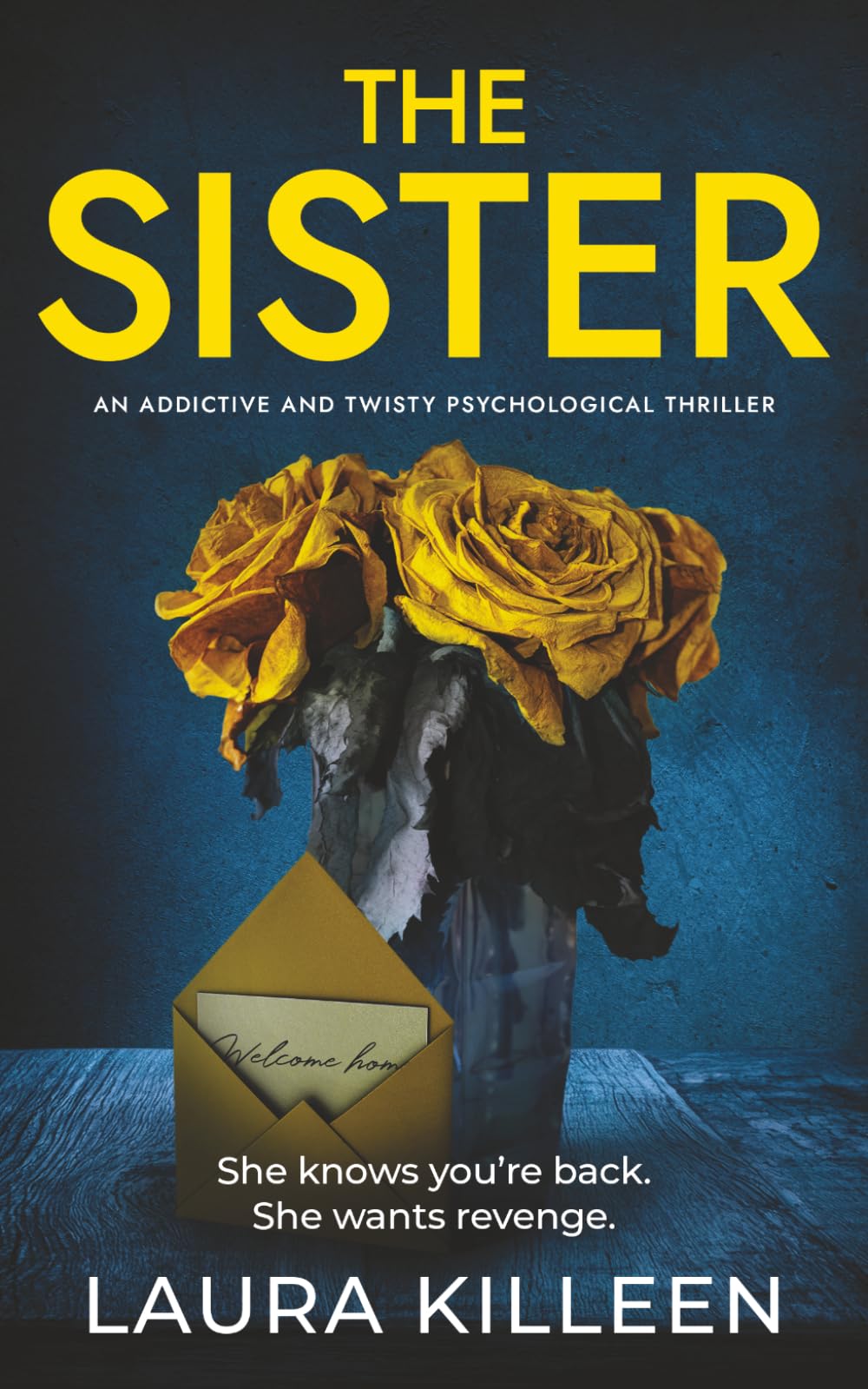 The Sister: an addictive and twisty psychological thriller