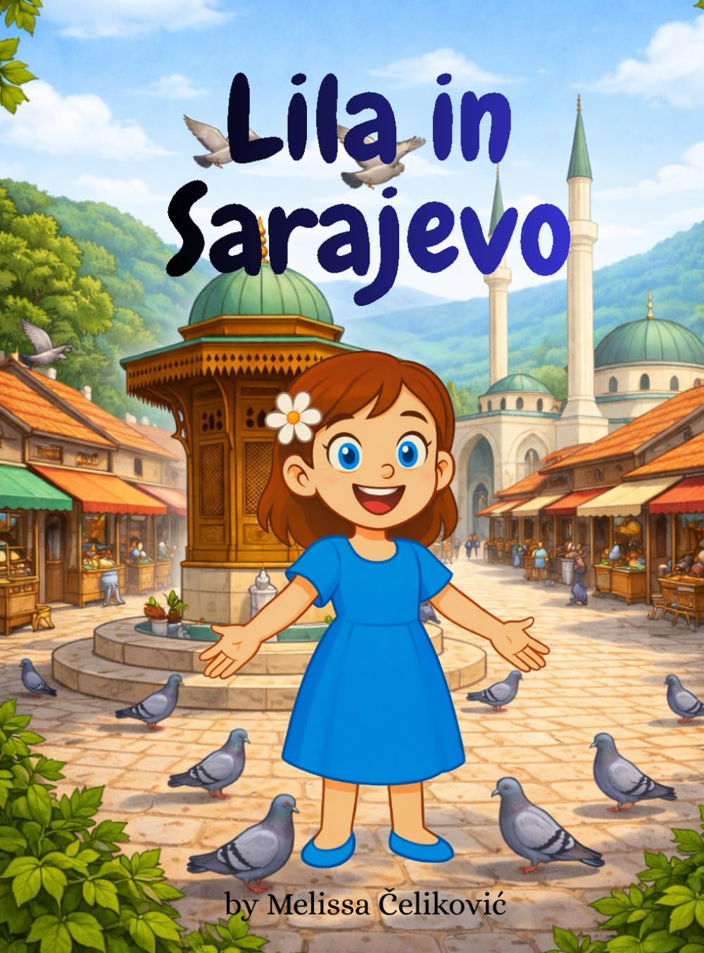 Lila in Sarajevo (Lila's Adventures)