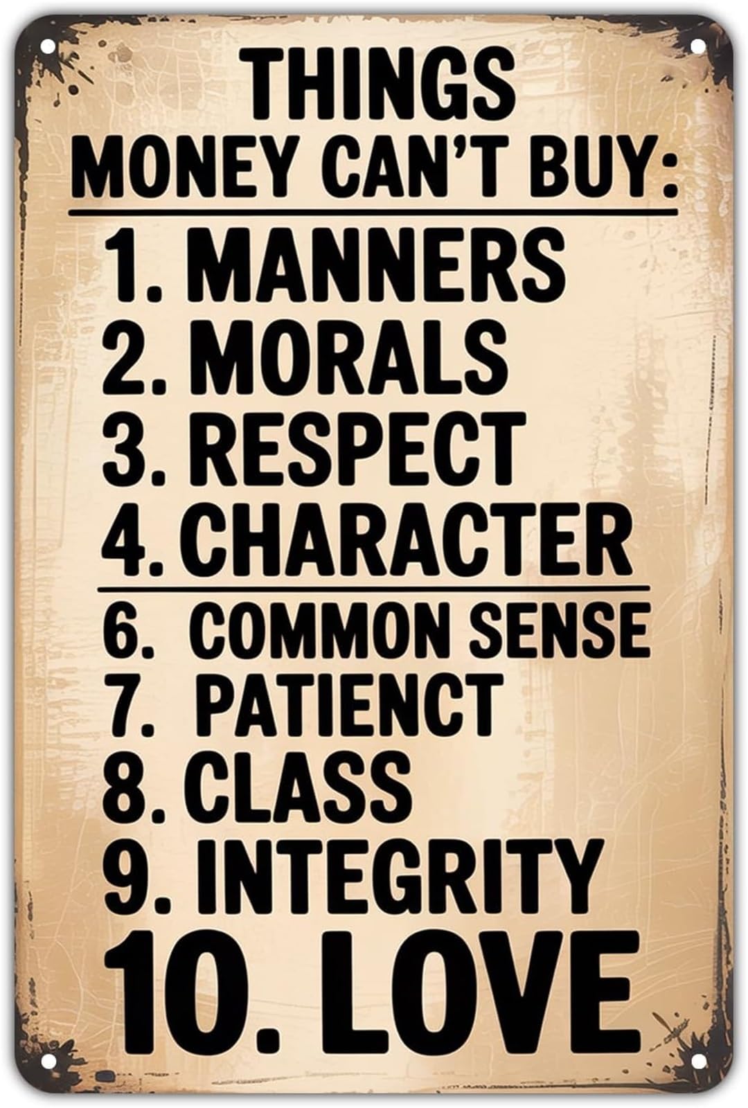 ZDVHOMCB Manners Morals Respect Things Money Cant Buy Black White Vintage Metal Print For Porch Entryway Hallway Mudroom Wall Decor 8 X 12 in